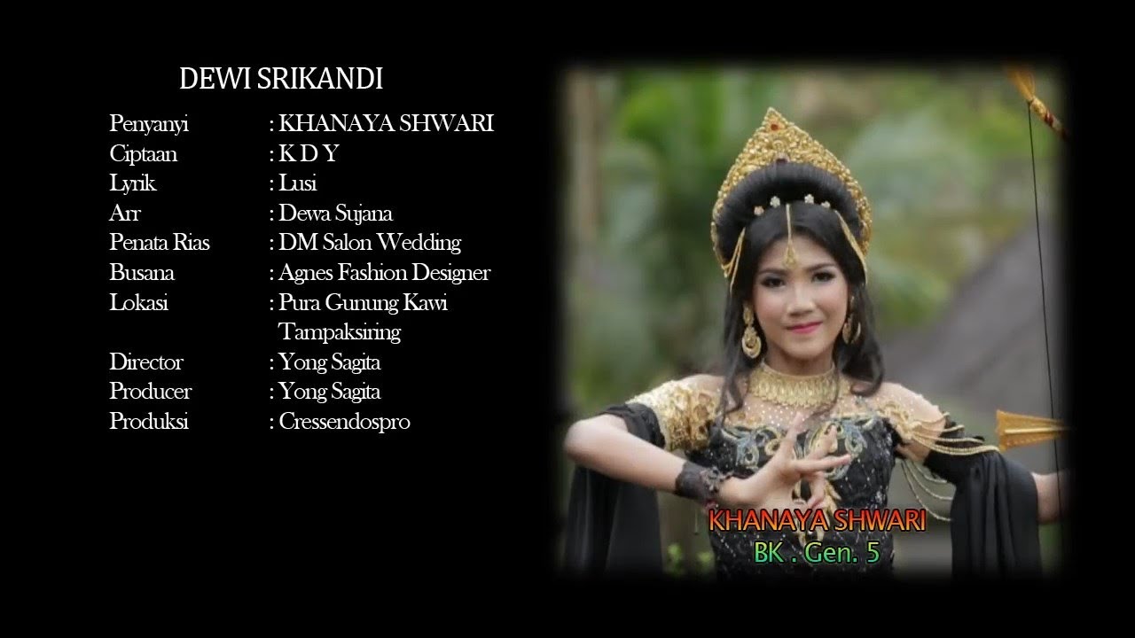 Khanaya Shwari -  Dewi Srikandi