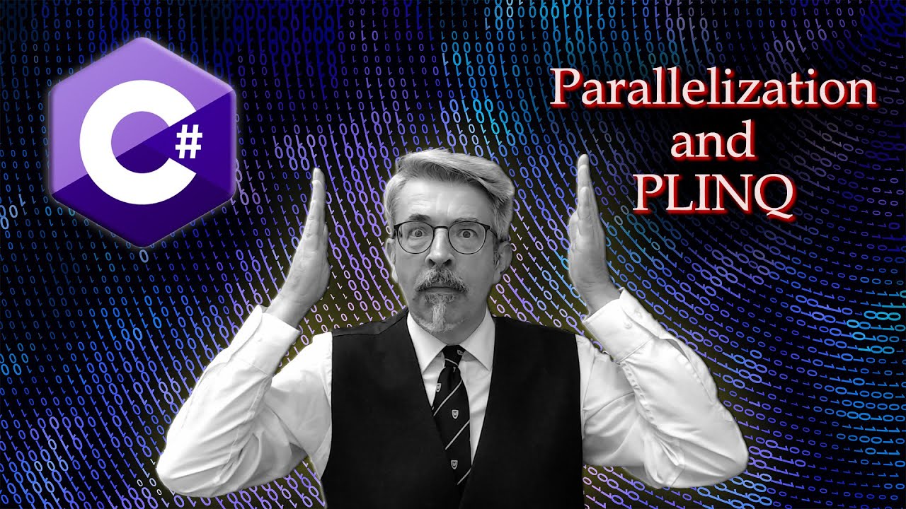 Parallelization and PLINQ