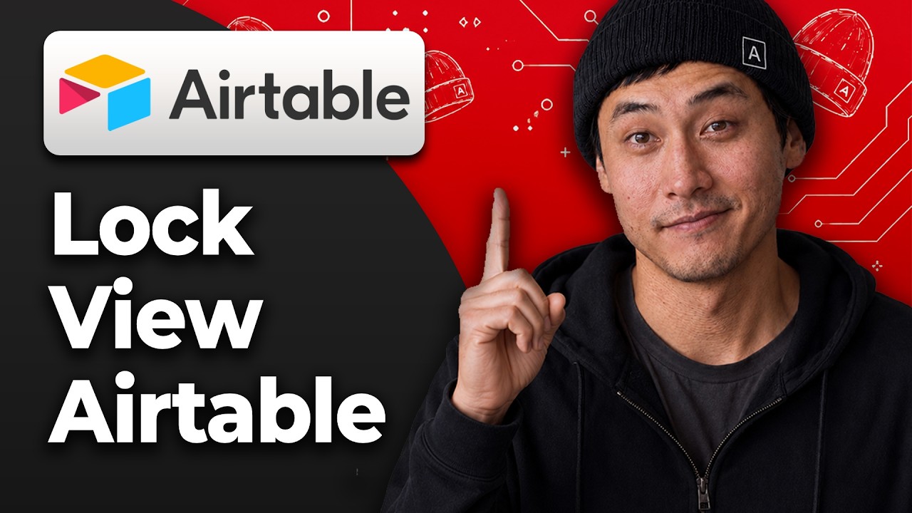 How to Lock a View in Airtable [2026 Full Guide]