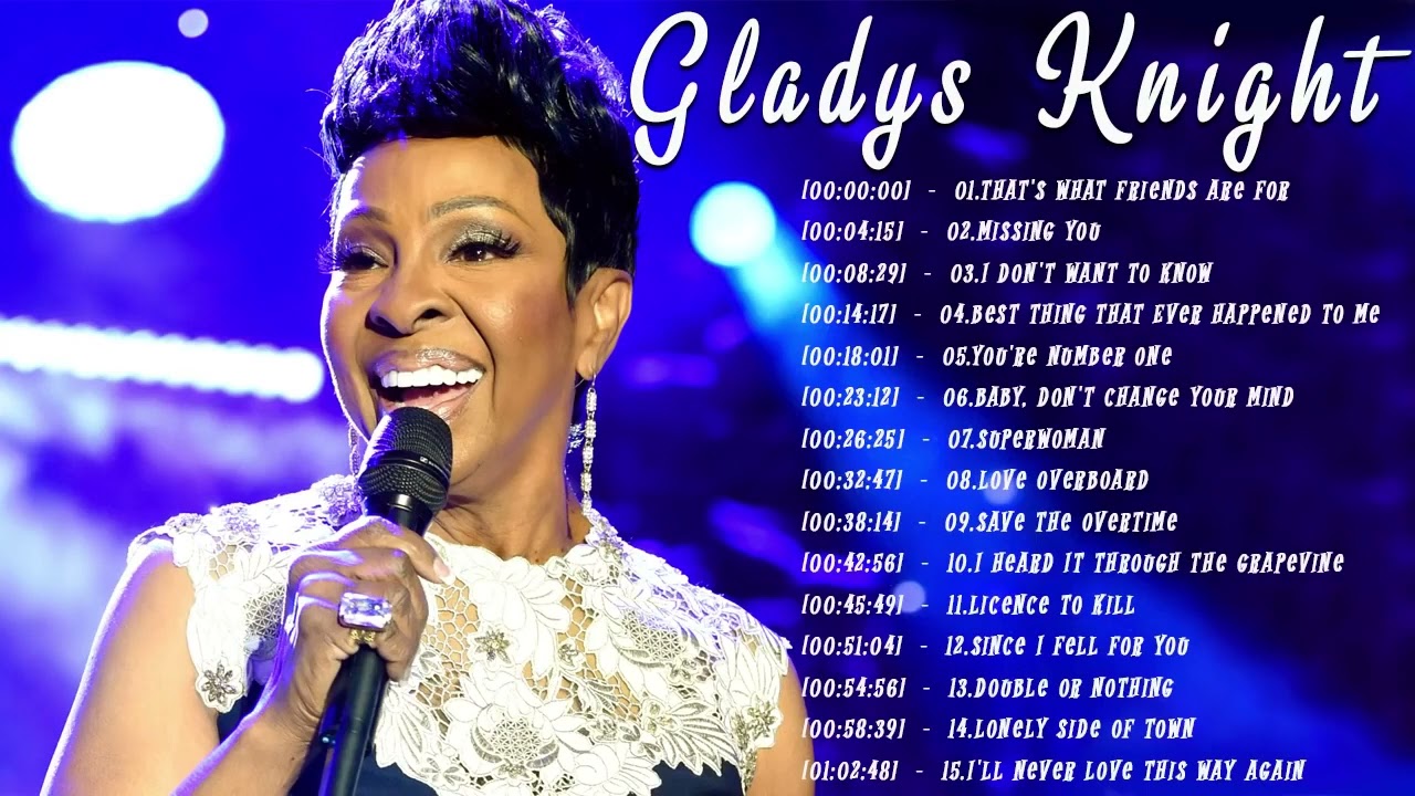 Gladys Knight Greatest Hits Full album  Best Songs of Gladys Knight -  Gladys Knight Top of the Soul