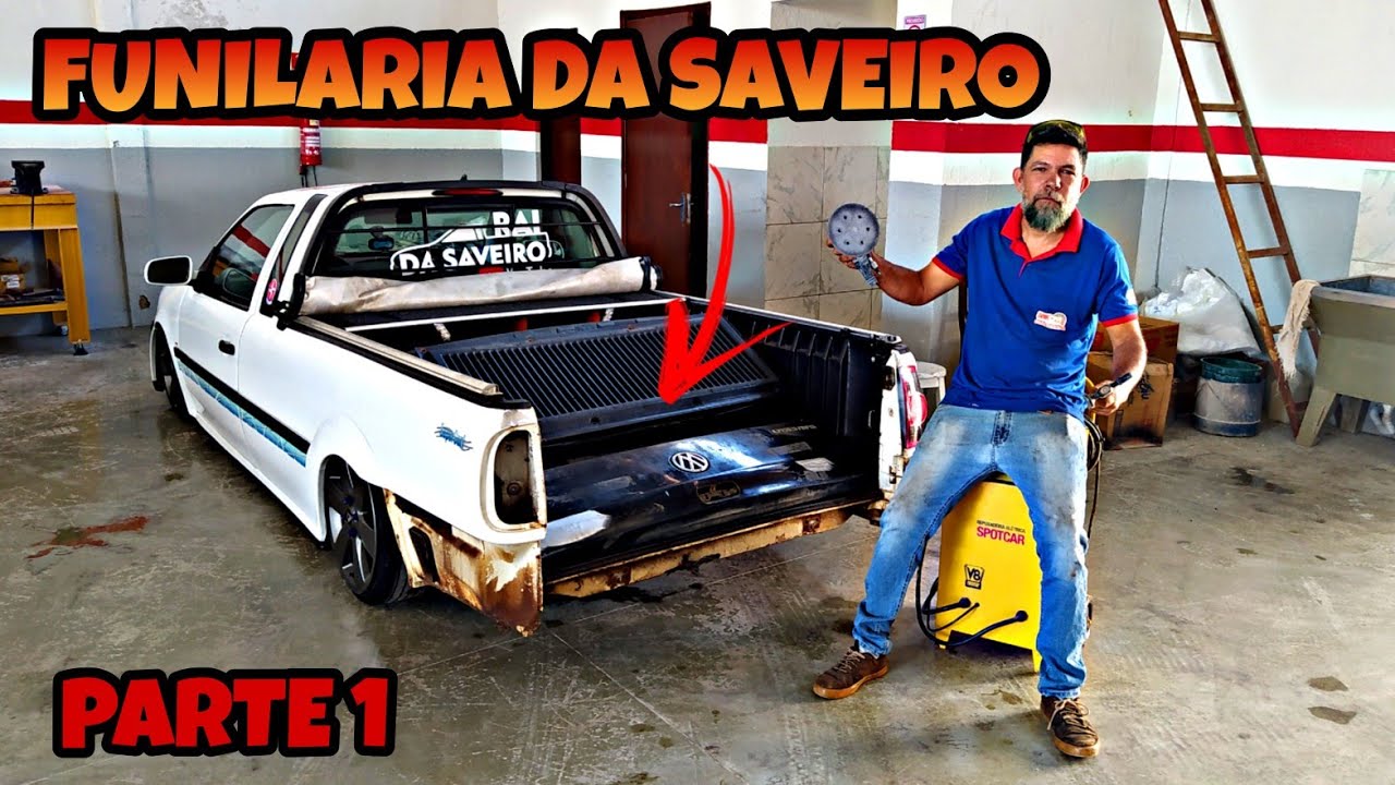 Reforma da saveiro!!! (TÁ FICANDO TOP!!!)