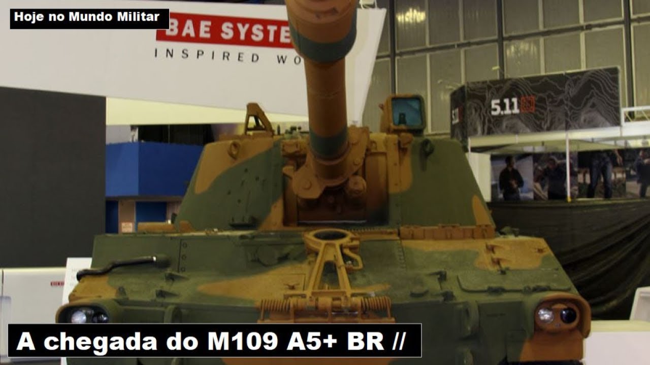 A chegada do M109 A5+ BR