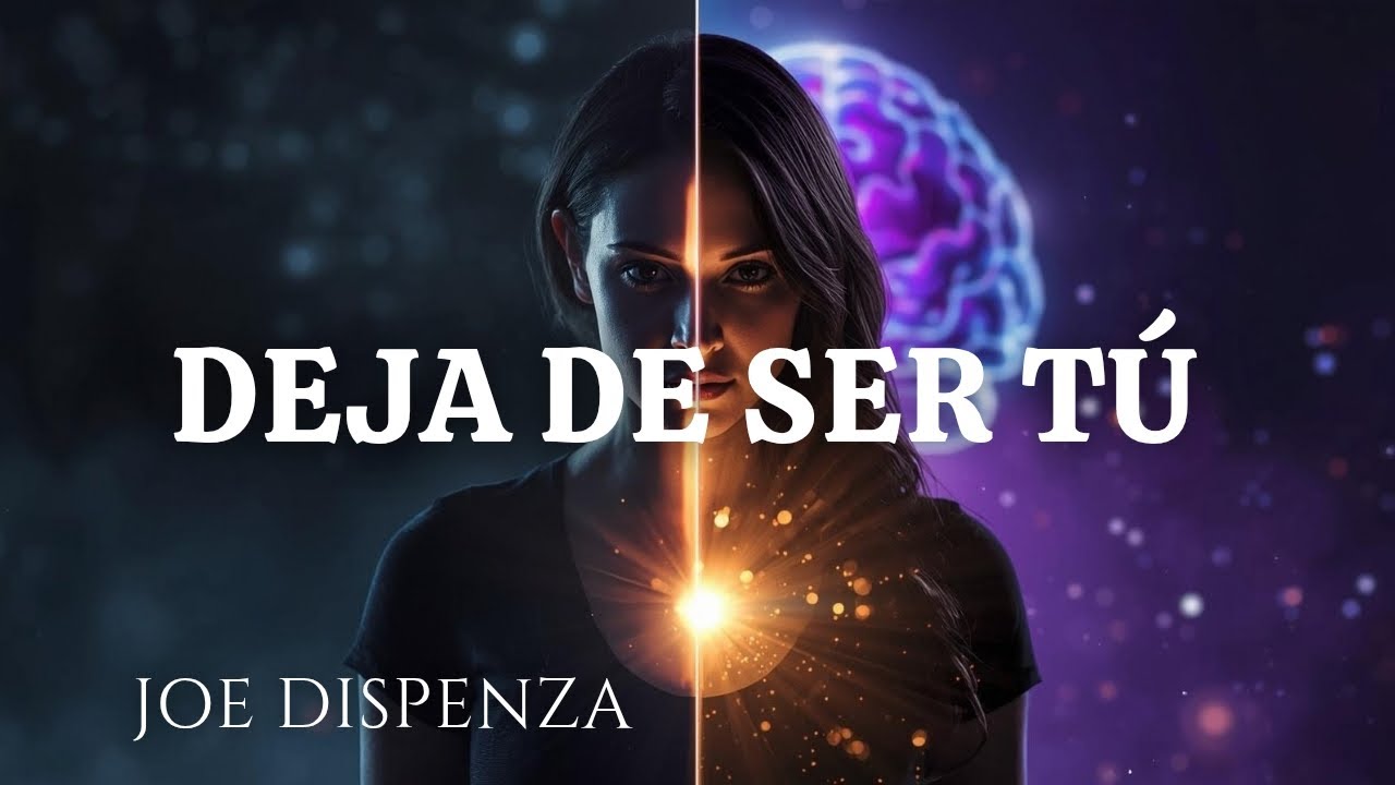 DEJA DE SER TÚ | Meditación profunda para cambiar tu identidad (Inspirada en Joe Dispenza)
