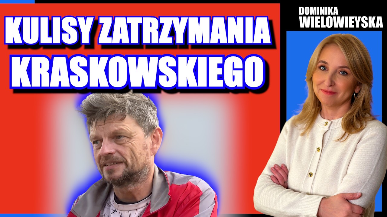 KULISY ZATRZYMANIA Kraskowskiego | Dominika Wielowieyska, 06.07.2026
