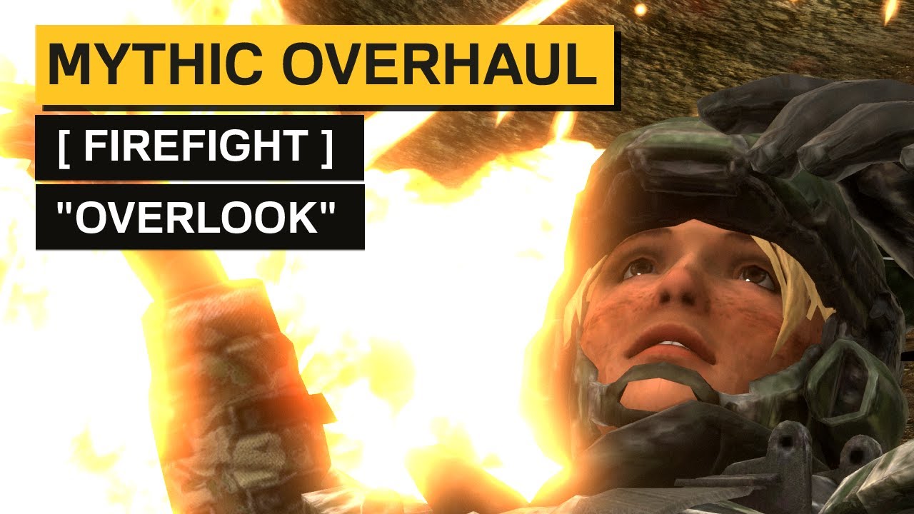 Mythic Overhaul Firefight | Episode: 2 - Overlook