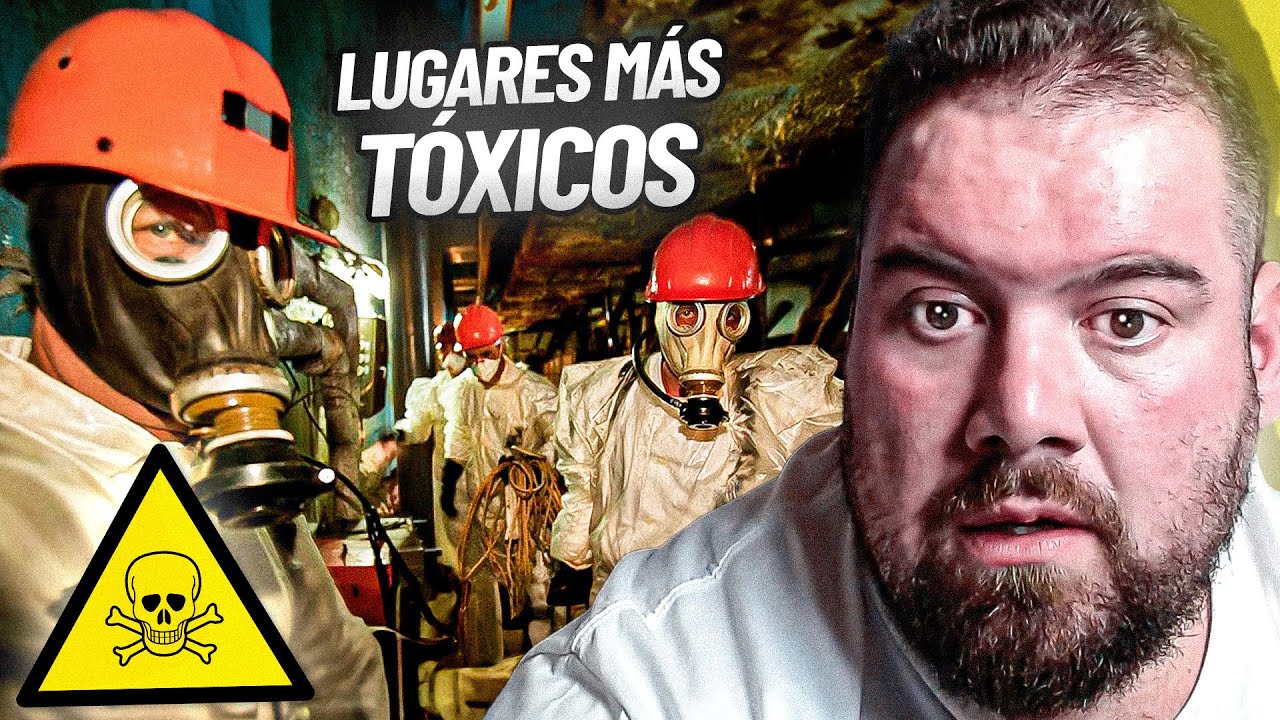ESTOS SON LOS SITIOS MÁS TÓXICOS DEL MUNDO