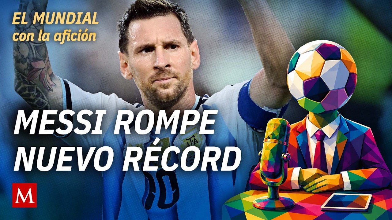 Messi supera a Miroslav Klose como m&aacute;ximo goleador en Mundiales | El Mundial con la afici&oacute;n