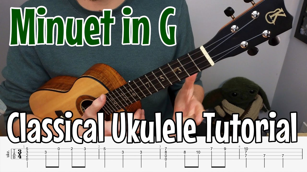 Minuet in G Ukulele Tutorial
