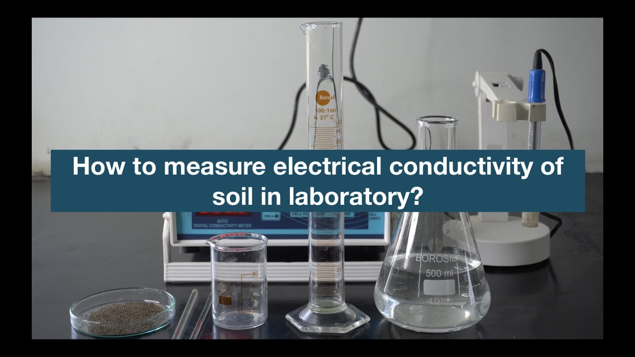 How to measure electrical conductivity of soil in laboratory?