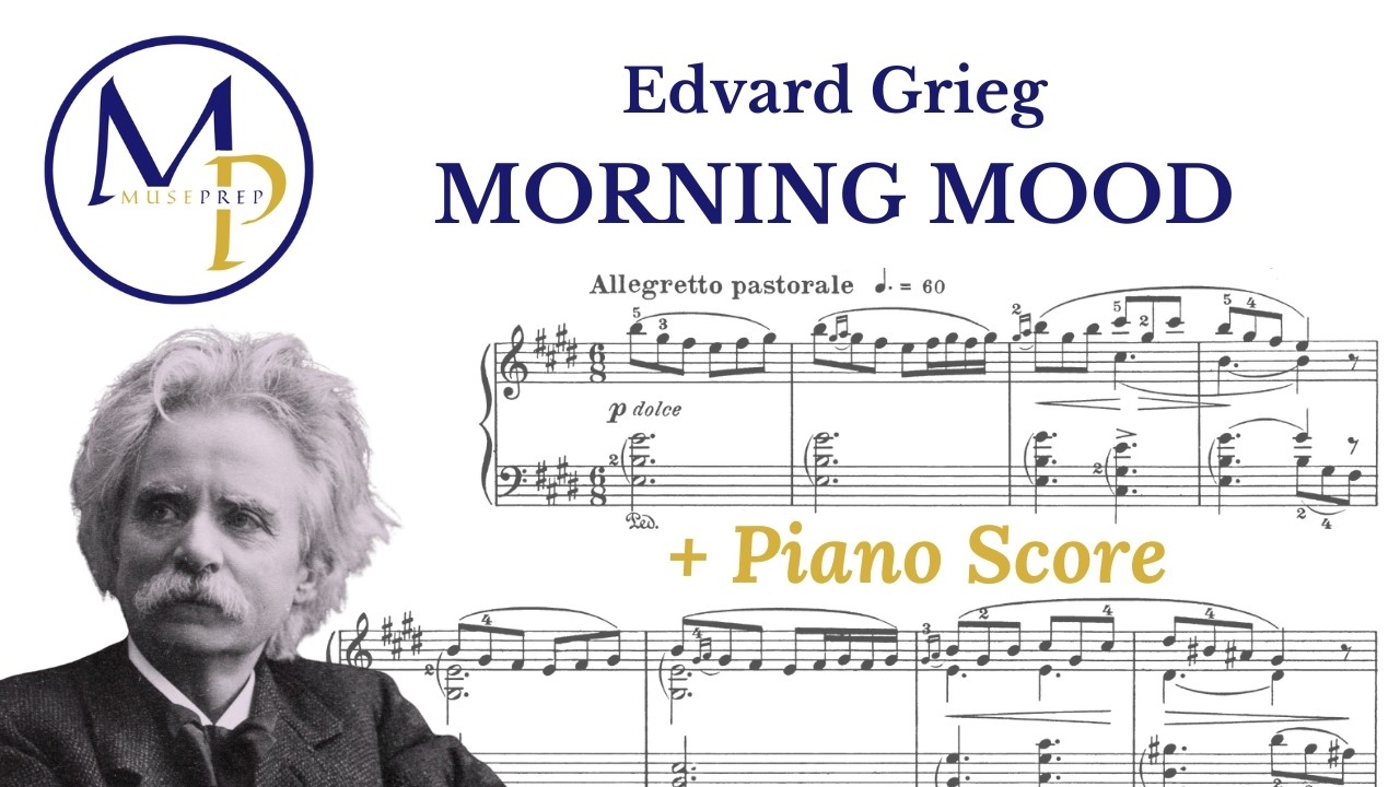 Grieg – Morning Mood (Peer Gynt) | Sheet Music + Piano