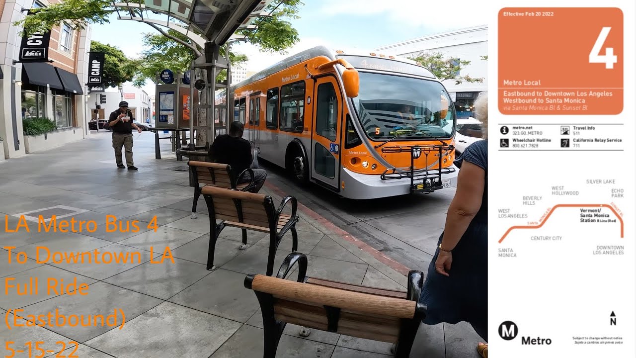 LA Metro Bus 4 (Eastbound) To Downtown LA Full Ride 5-15-22