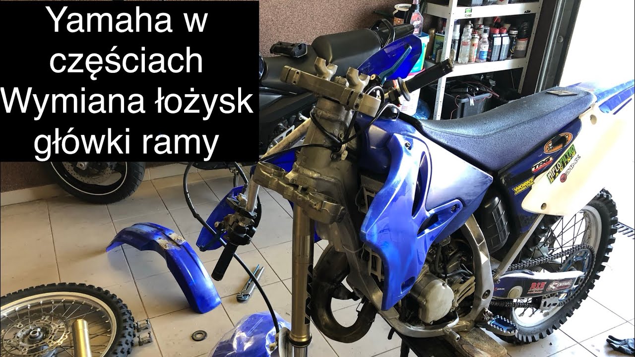 Szaleństwo *WYMIANA ŁOŻYSK GŁÓWKI RAMY* - MASA CZĘŚCI DO YZ125