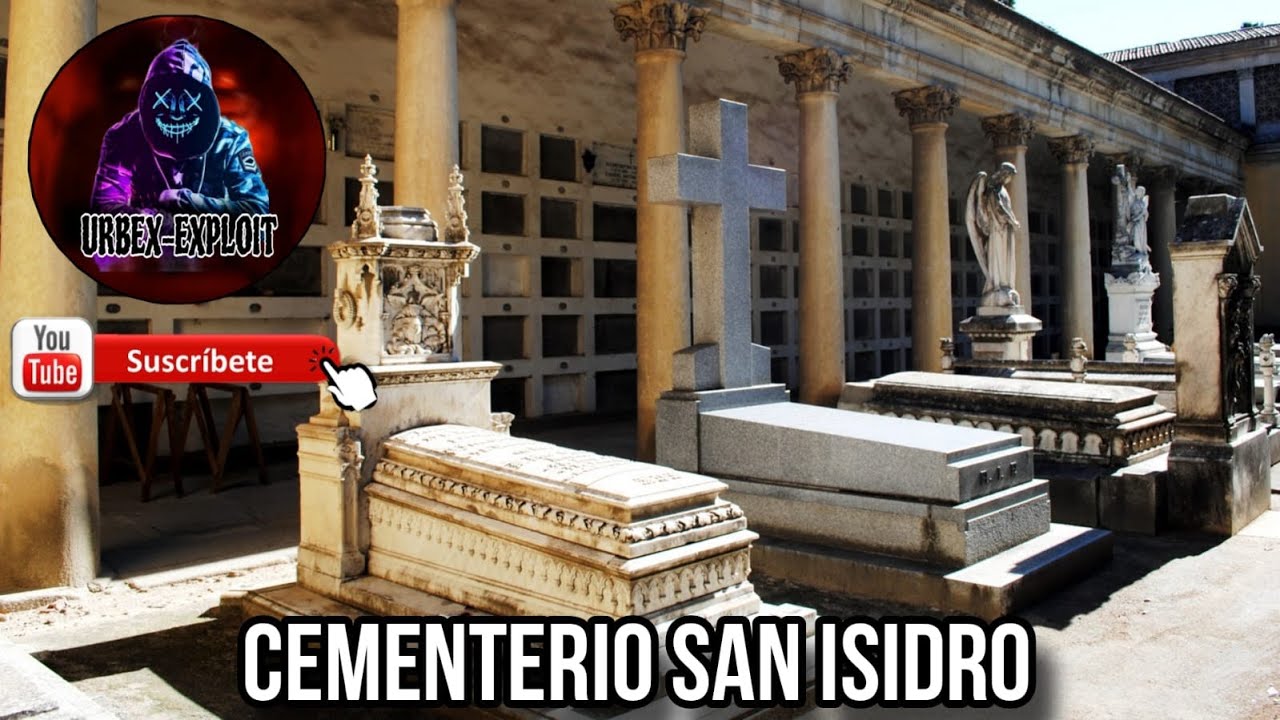 MISTERIOSO CEMENTERIO DE SAN ISIDRO  !!! (Miralo - No te lo pierdas) URBEX !!!