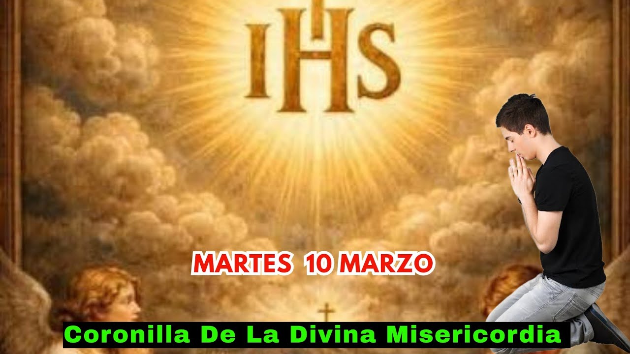 Coronilla De La Divina Misericordia Hoy martes 10 marzo 26 #coronillahoy  @ejemplosmarianos2025