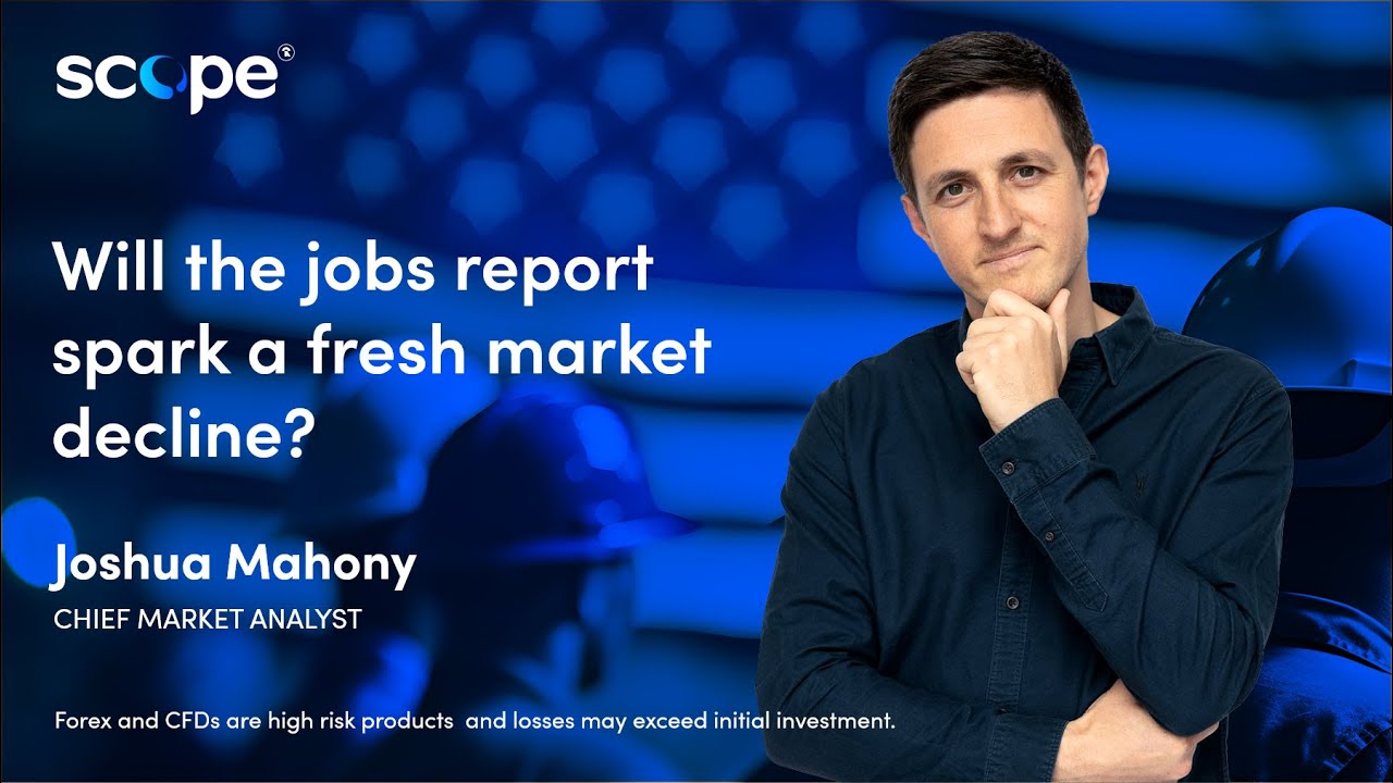 Will the jobs report spark a fresh market decline? | US NFP Preview