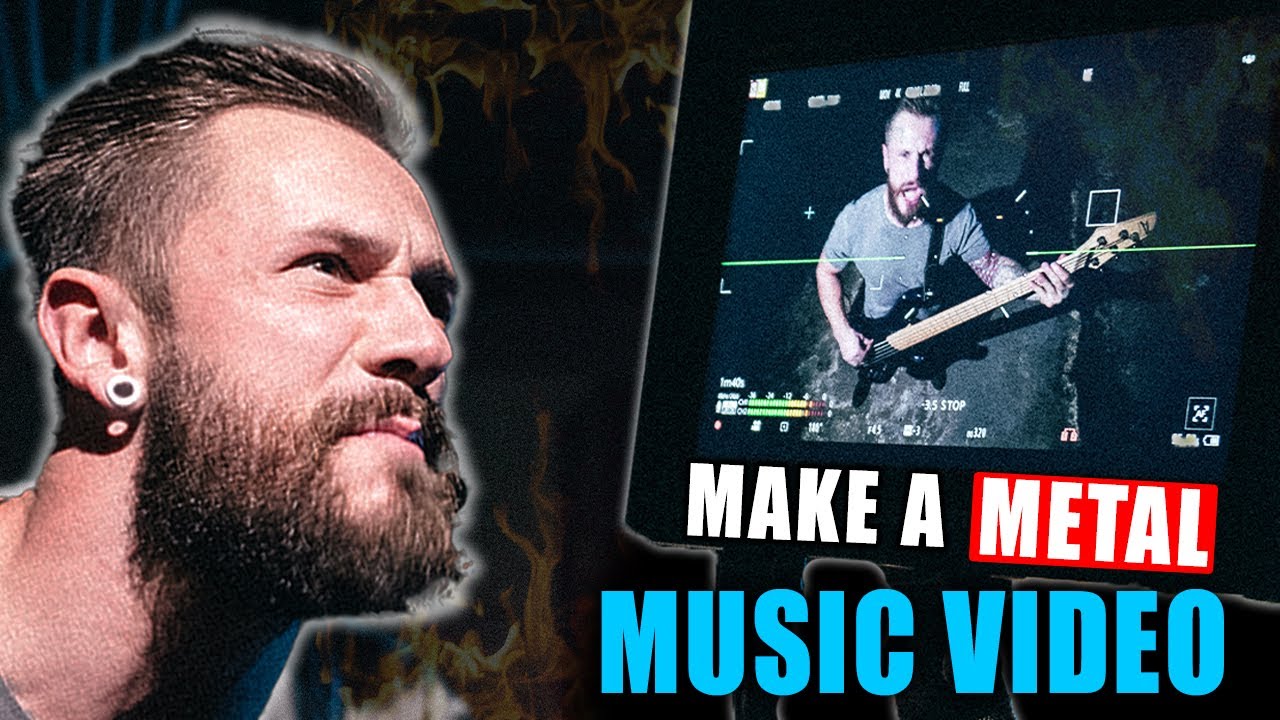 How to Make a METAL Music Video