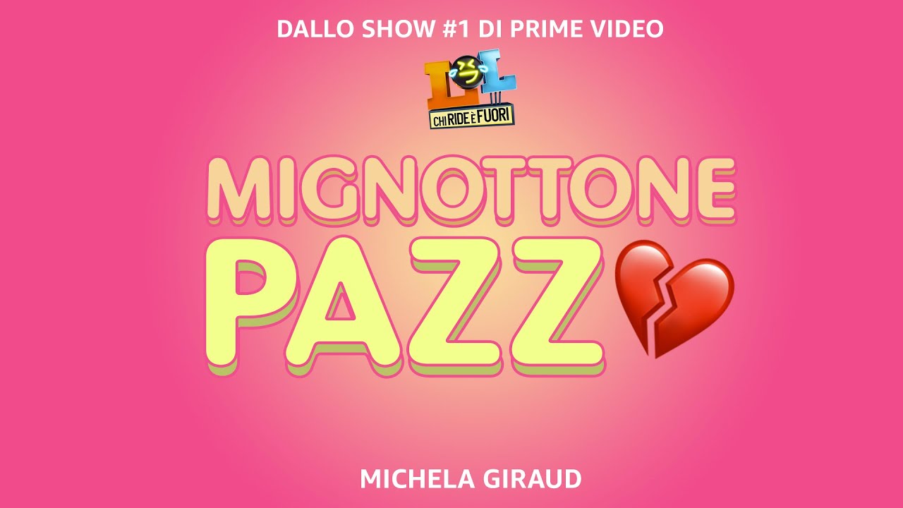 Mignottone Pazzo by Michela Giraud | Video Ufficiale - LOL: Chi ride è fuori