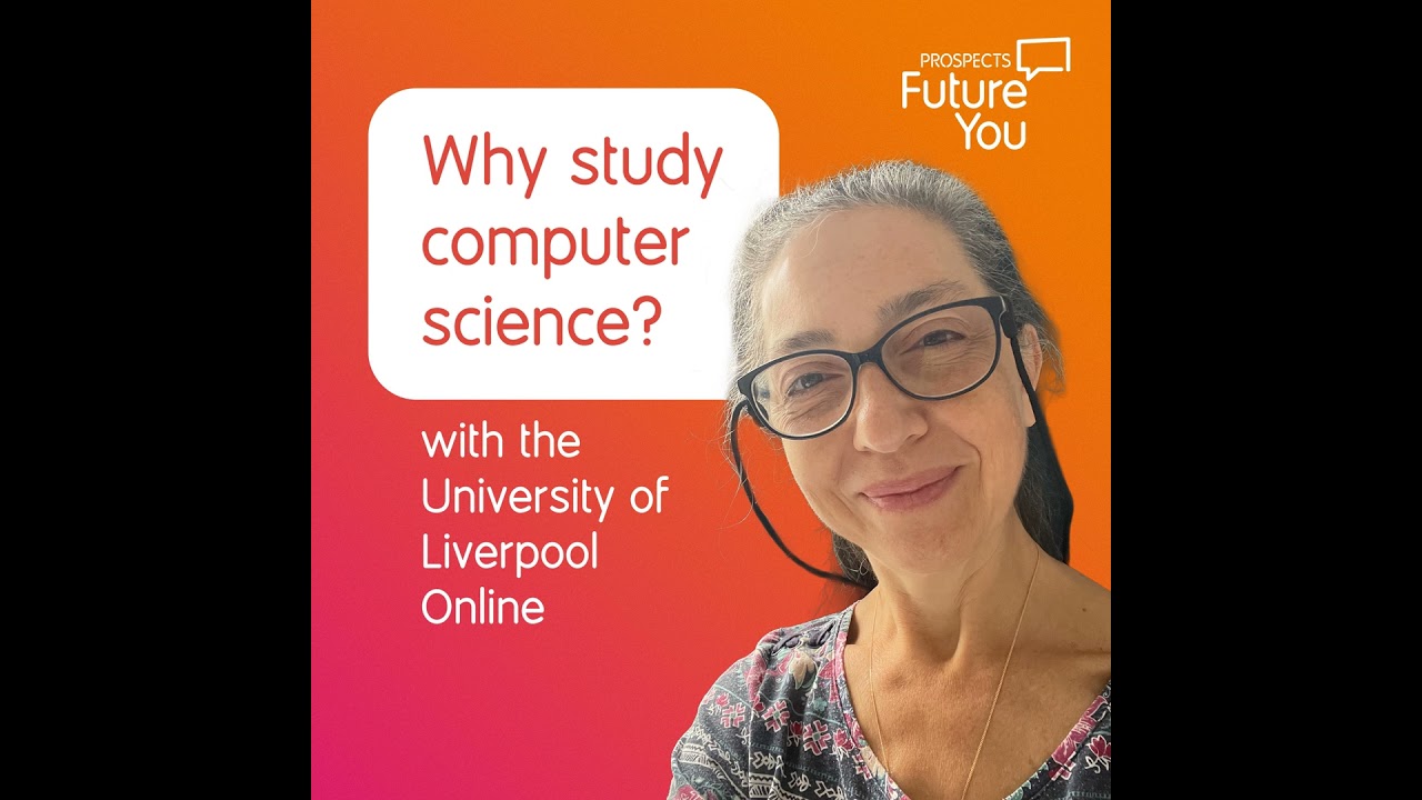 Why study computer science? | with the University of Liverpool Online