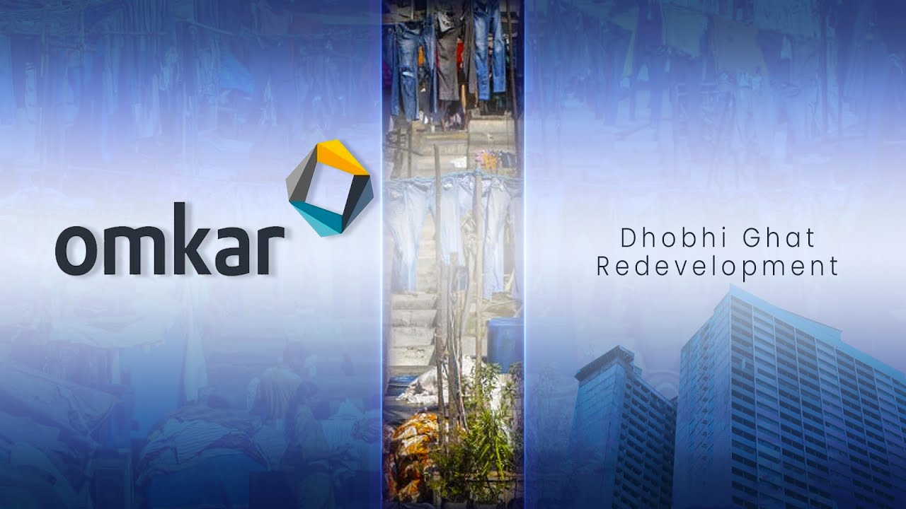 Omkar Builders | Dhobhi Ghat Redevelopment