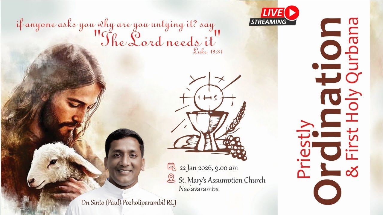 Priestly Ordination / DN. Sinto (Paul) Pozholiparambil RCJ. Nadavaramba Chuch 22 JAN 2026 | 09.00 AM