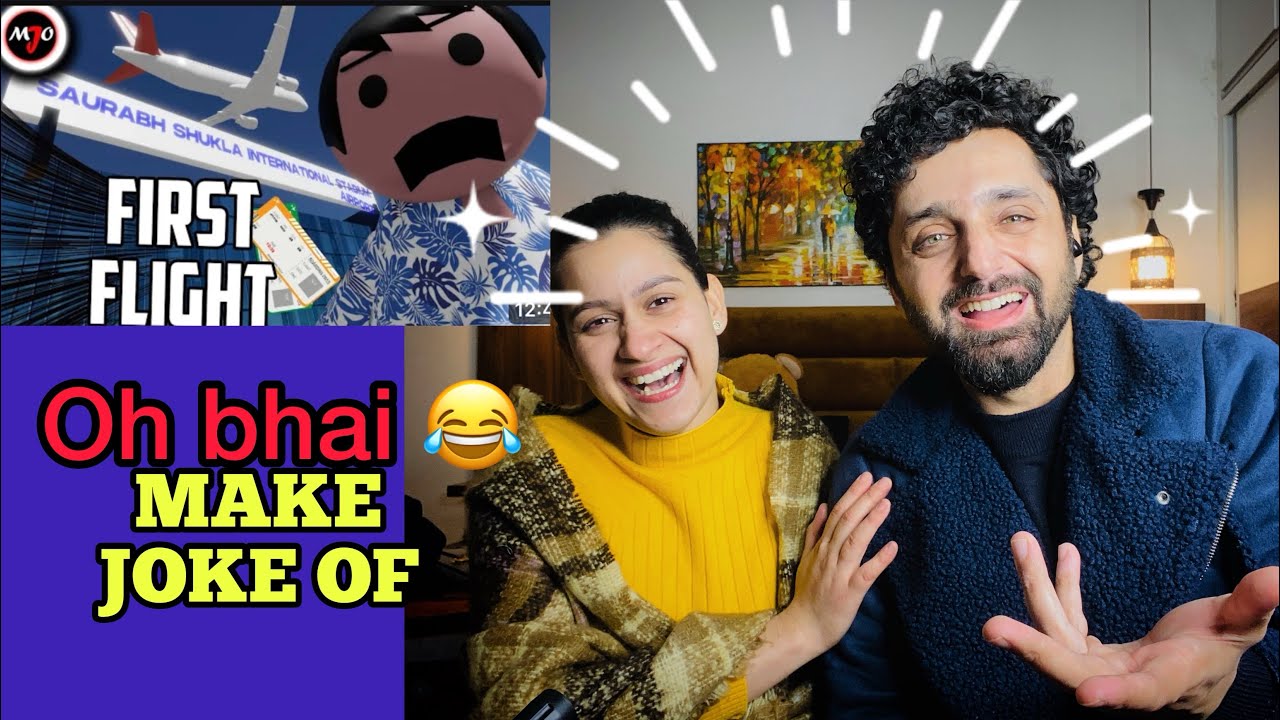 MAKE JOKE OF ||MJO|| - FIRST FLIGHT Reaction || By Saurabh Shukla