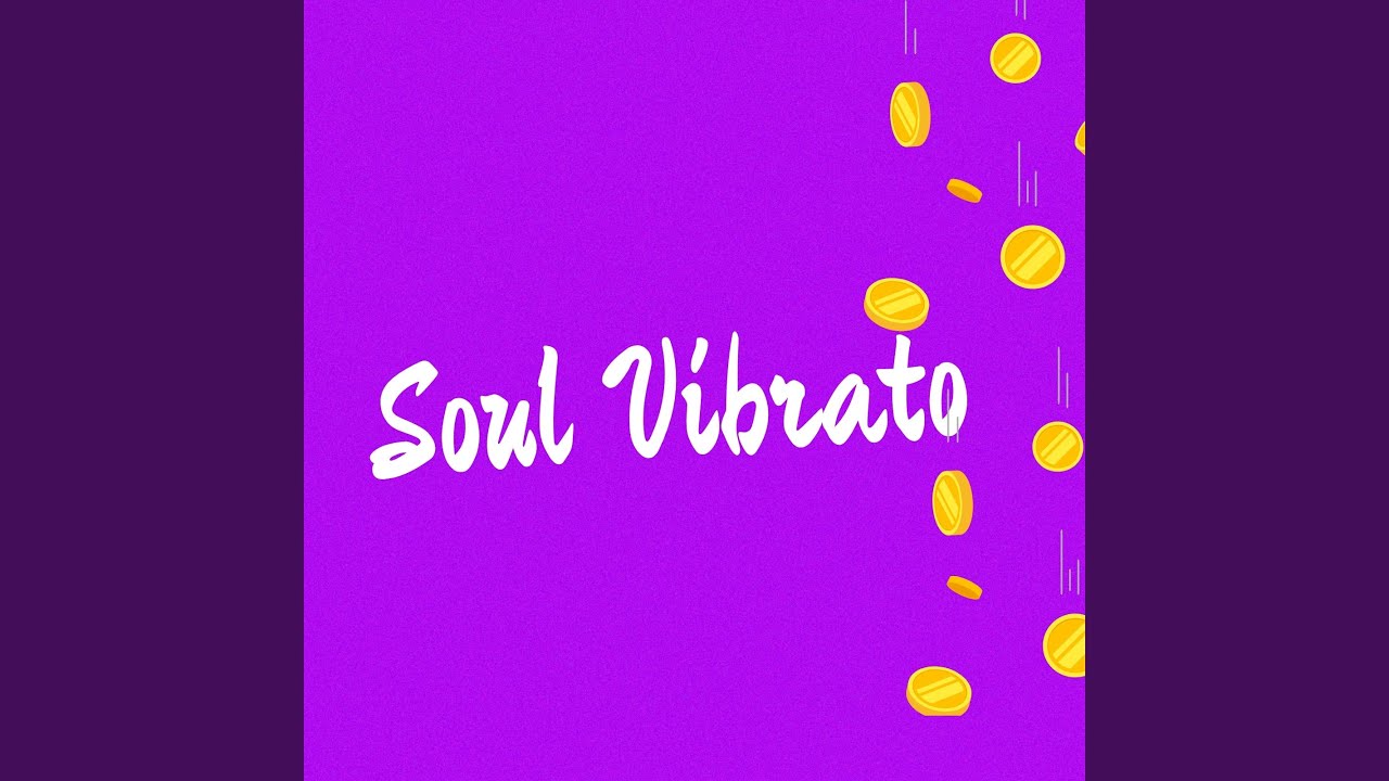 Soul Vibrato