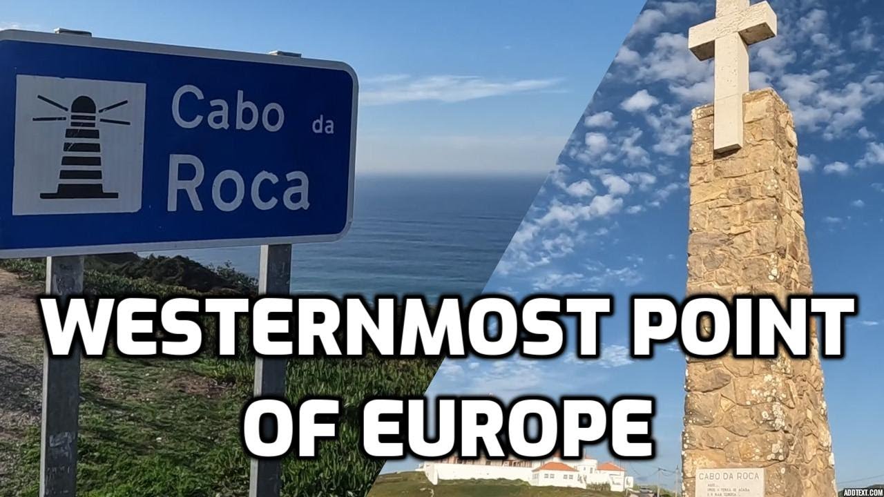 Exploring Cape Roca: The westernmost point of Europe