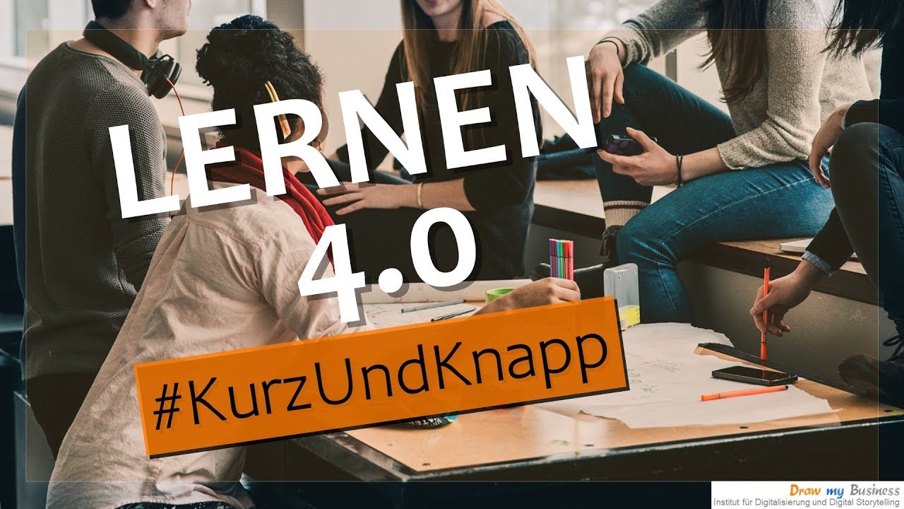 Lernen 4.0 | #KurzUndKnapp