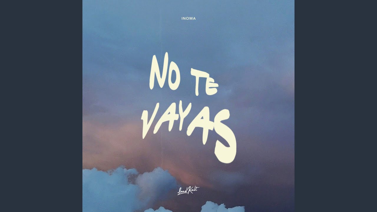 No Te Vayas