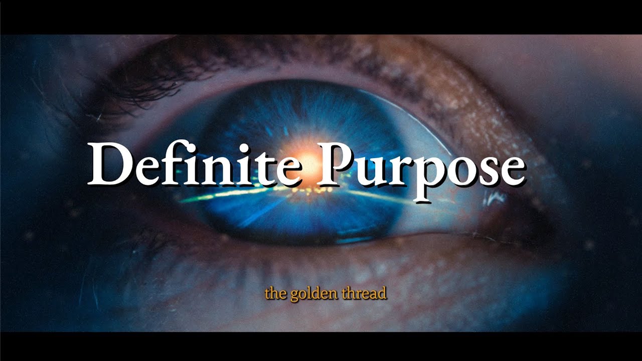 Definiteness Of Purpose
