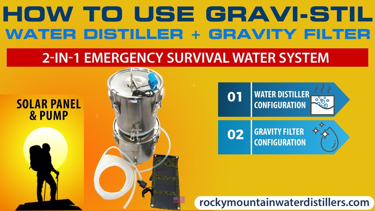 How to use 2-in-1 Gravi-Stil Emergency Water System (Water Distiller + Gravity Water Filter)