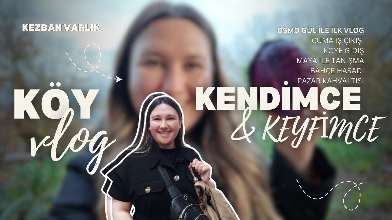 KÖY VLOG  (OSMO GÜL İLE İLK YOLCULUK) #köy #köydeyaşam #tavuk #koyun #horoz #ailem #canlarım