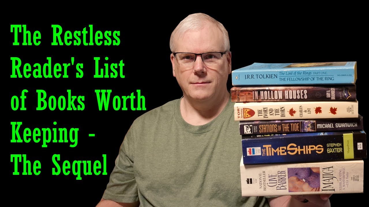 A List of Books Worth Keeping - The Sequel