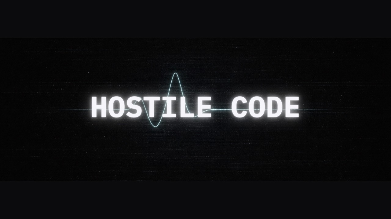 NO SIGNAL — HOSTILE CODE