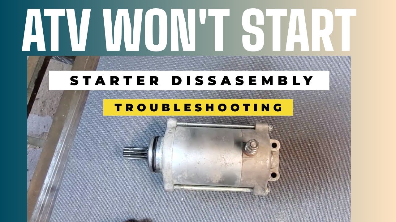 ATV starter removal and disassembly