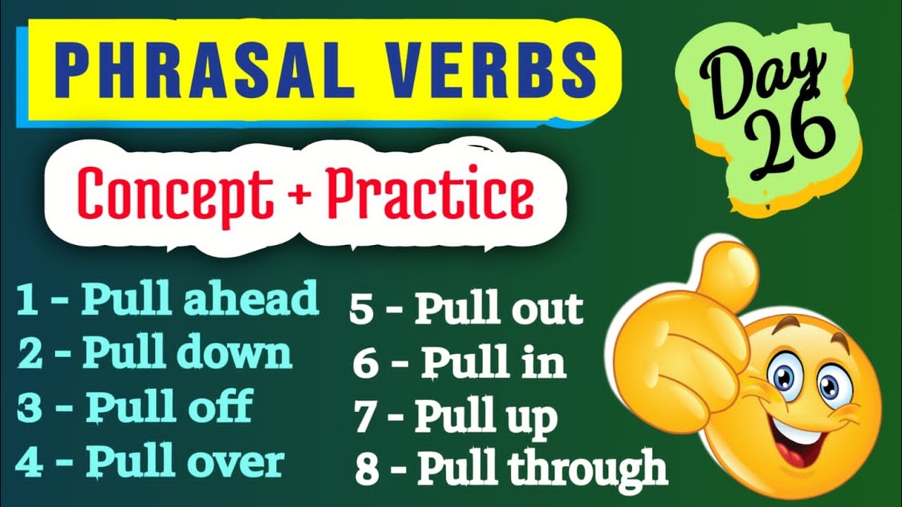 'PULL' Phrasal Verbs in English Grammar With Examples | Phrasal Verbs in Hindi, Day-26
