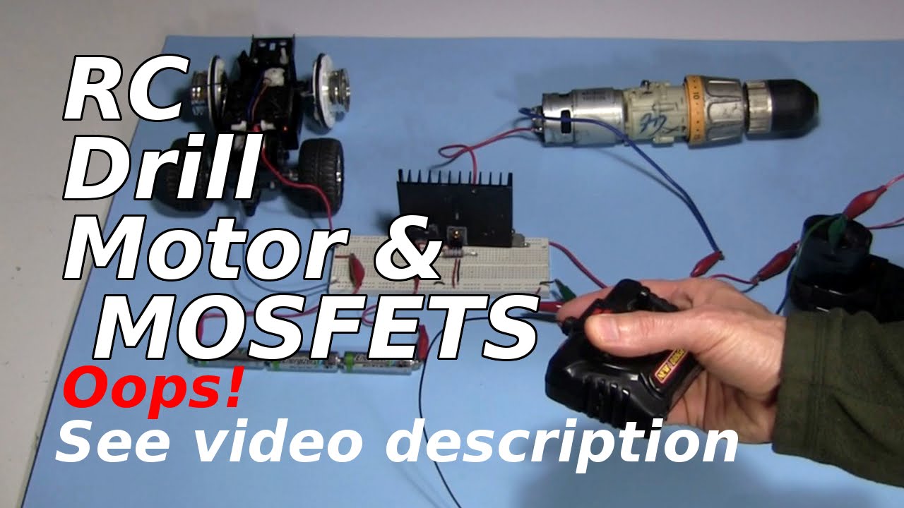 Remote Control Drill Motor & How a MOSFET Works