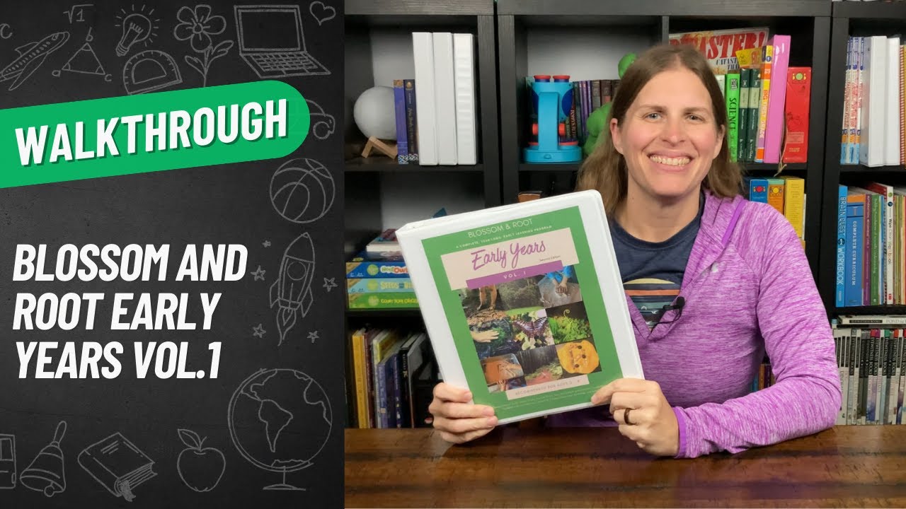 Blossom and Root Early Years Vol.1 Review & Walkthrough | Secular Homeschooling