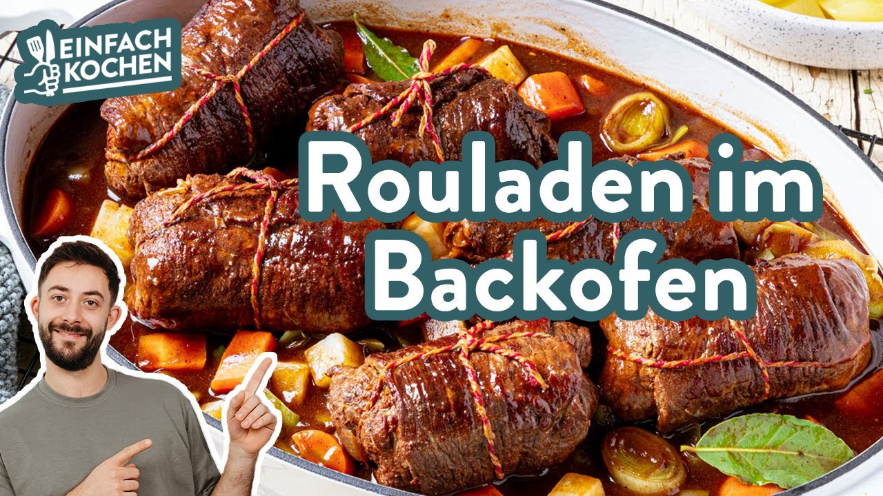 Rouladen im Backofen 🥩🔥 | Zart, traditionell & himmlisch lecker 😋 | Einfach Kochen