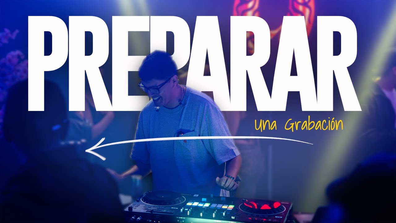 Todo Lo Que Necesitas Para Grabar Sets de DJ