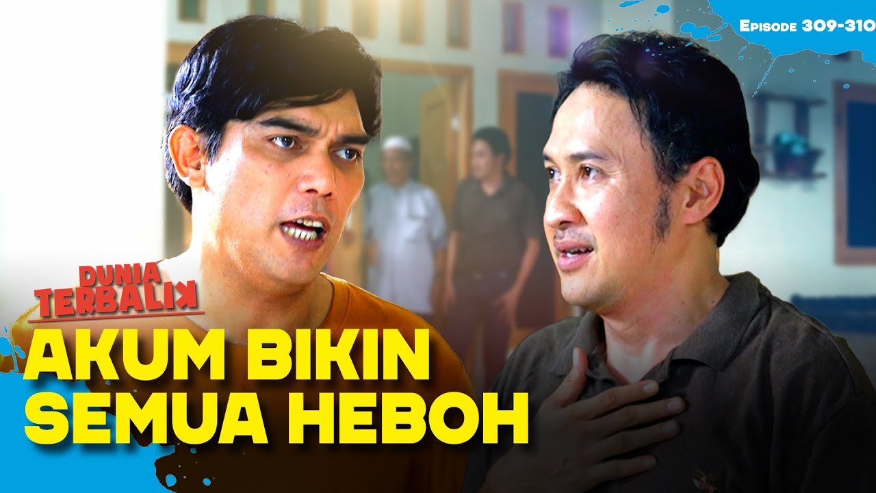 NGAMUK❗Akum Kena Semprot Aceng Karena Tingkahnya🤬🤬| DUNIA TERBALIK | EPS.309-310 (3/6)