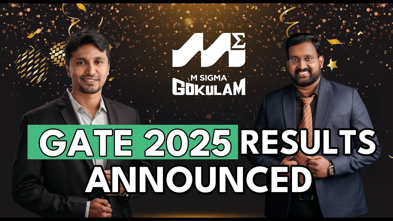 GATE 2025 | AIR 5TH RANK | MSIGMA GOKULAM