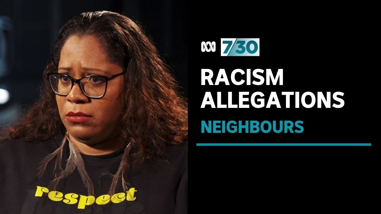 More allegations of racism from former Neighbours actors | 7.30