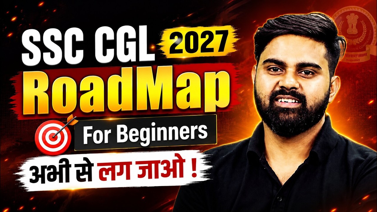 SSC CGL 2027 | SSC CGL Preparation for Beginners 2027 | SSC CGL Study Plan & Strategy | By Sahil Sir