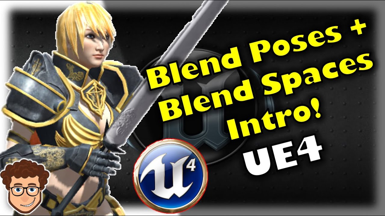 Getting Started With Blend Poses and Blend Spaces in Unreal Engine 4! | Unreal Engine 4 & 5 Tutorial