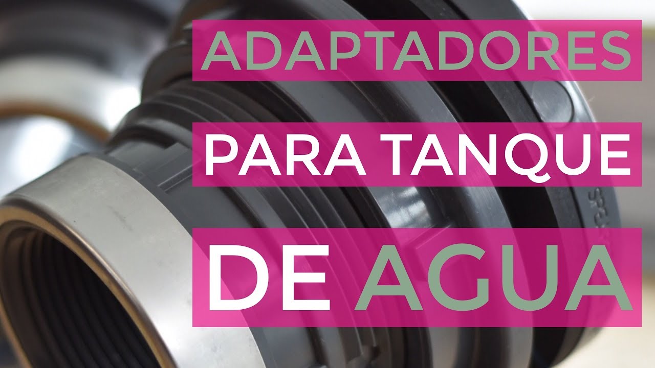Adaptadores para tanques de agua