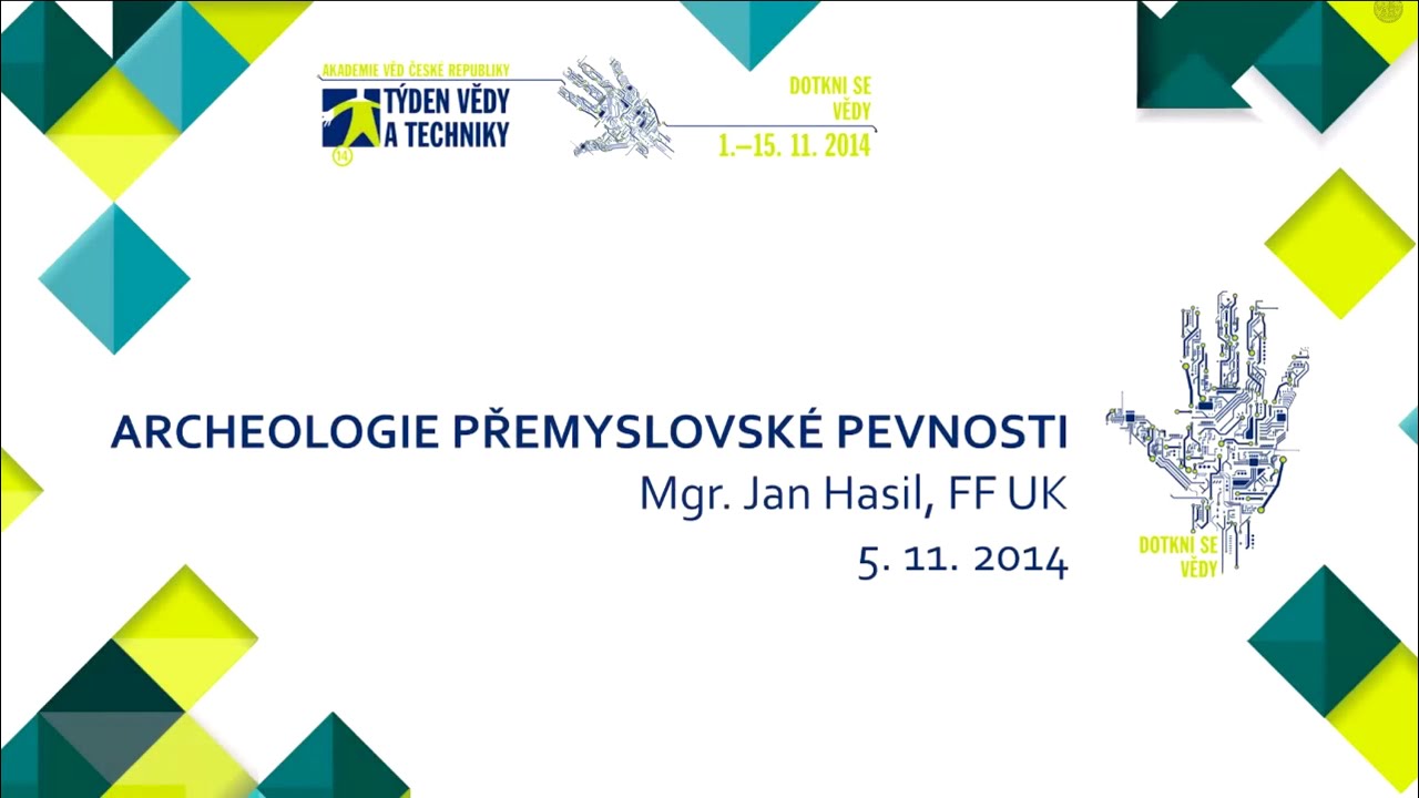 Týden vědy a techniky 2014 | Archeologie přemyslovské pevnosti