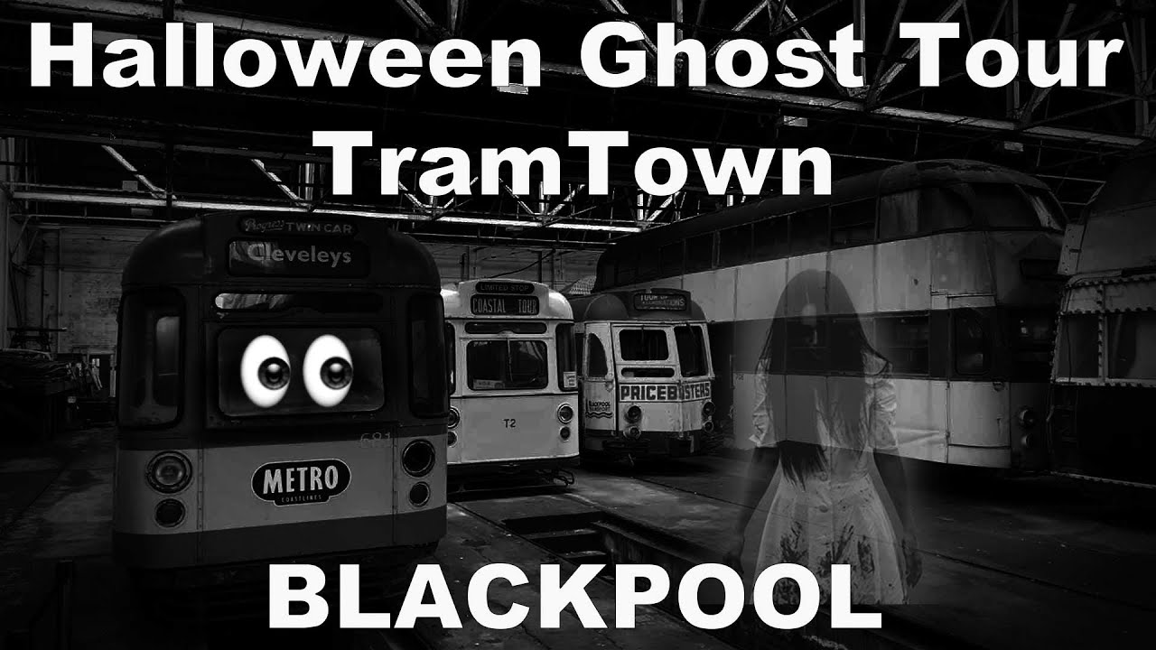 Halloween 🎃 TramTown Ghost Tour Blackpool 👻 with AdventureMe