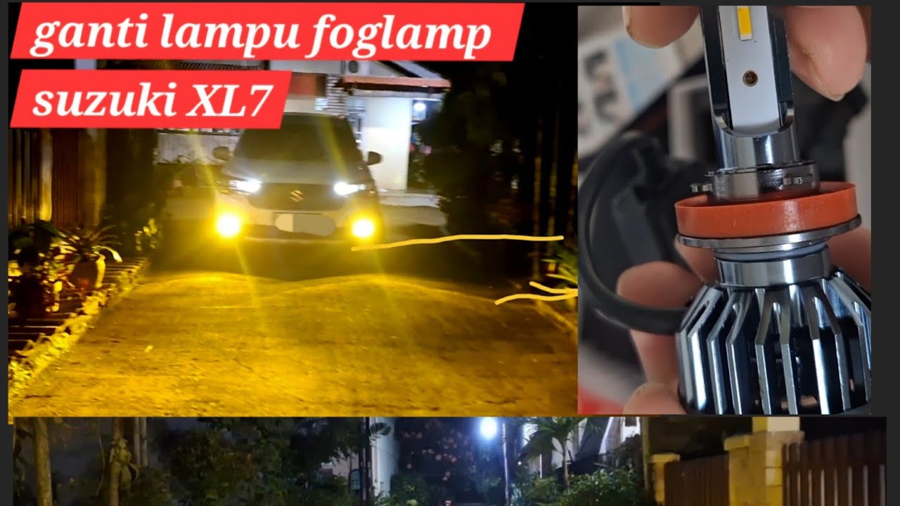 GANTI LAMPU FOGLAMP  LAMPU KABUT SUZUKI XL7