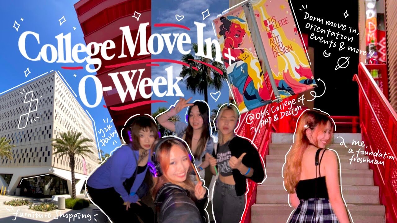 VLOG: College Move In + O week | Otis College of Art and Design | Dorm move in, orientation events |